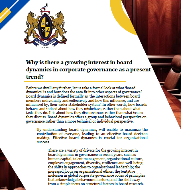 Why is there a growing interest in boarddynamics in corporate governance as a presenttrend?

